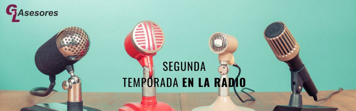GyL ASESORES EN LA RADIO-SEGUNDA TEMPORADA